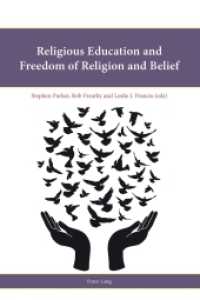 Religious Education and Freedom of Religion and Belief (Religion, Education and Values .2) （2012. XII, 274 S. 225 mm）