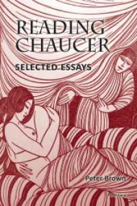 Reading Chaucer : Selected Essays （2013. XII, 260 S. 225 mm）