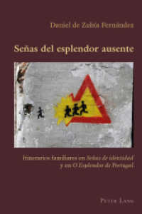 Señas del esplendor ausente : Itinerarios familiares en "Señas de identidad" y en "O Esplendor de Portugal" (Hispanic Studies: Culture and Ideas .57) （2013. XVI, 356 S. 225 mm）