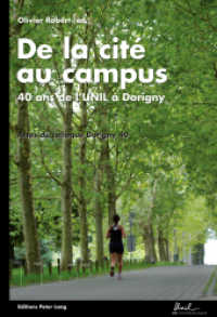 De la cité au campus : 40 ans de l'UNIL à Dorigny- Actes du colloque "Dorigny 40 - Université de Lausanne, 11 novembre 2010 （Neuausg. 2011. 190 S. 230 mm）