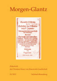 Morgen-Glantz 21/2011 : Zeitschrift der Christian Knorr von Rosenroth-Gesellschaft (Morgen-Glantz .21) （Neuausg. 2011. 337 S. 210 mm）