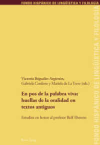 En pos de la palabra viva: huellas de la oralidad en textos antiguos : Estudios en honor al profesor Rolf Eberenz (Fondo Hispánico de Lingüística y Filología .11) （2012. 454 S. 225 mm）
