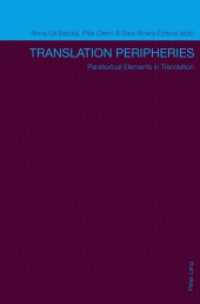Translation Peripheries : Paratextual Elements in Translation （2012. 196 S. 225 mm）