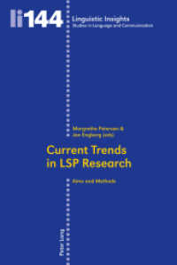 Current Trends in LSP Research : Aims and Methods (Linguistic Insights 144) （2012. 323 S. 220 mm）