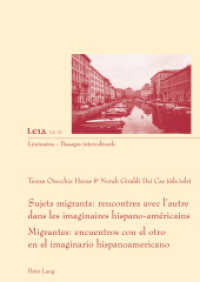 Sujets migrants : rencontres avec l'autre dans les imaginaires hispano-américains- Migrantes: encuentros con el otro en (Liminaires - Passages interculturels .22) （2011. XV, 326 S. 210 mm）
