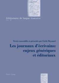 Les journaux d'écrivains : enjeux génériques et éditoriaux : Introduction d'Hélène de Jacquelot et Cécile Meynard (Littératures de langue française .19) （2012. X, 412 S. 225 mm）