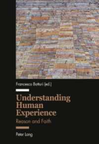 Understanding Human Experience : Reason and Faith （2012. 197 S. 225 mm）