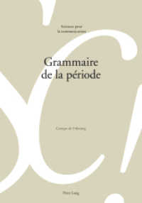Grammaire de la période (Sciences pour la communication .100) （2012. 374 S. 210 mm）