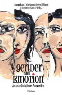 Gender and Emotion : An Interdisciplinary Perspective （2013. 184 S. 225 mm）