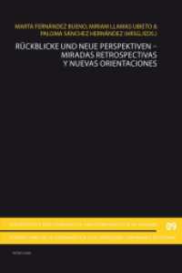 Rückblicke und neue Perspektiven - Miradas retrospectivas y nuevas orientaciones (Perspektiven der Germanistik und Komparatistik in Spanien / Perspectivas de la germanística y la lit .9) （2013. 736 S. 225 mm）