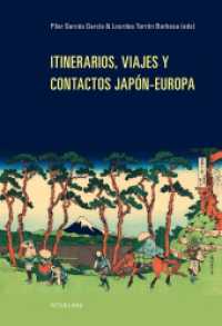 Itinerarios, viajes y contactos Japón-Europa （2013. 1028 S. 225 mm）