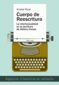 Cuerpo de Reescritura : La intertextualidad en la escritura de Hélène Cixous (Espacios literarios en contacto 2) （2013. 320 S. 225 mm）