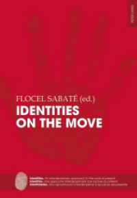 Identities on the Move (Identities / Identités / Identidades .1) （2014. 515 S. 225 mm）