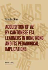 Acquisition of "be" by Cantonese ESL Learners in Hong Kong- and its Pedagogical Implications : Dissertationsschrift （2014. 427 S. 225 mm）