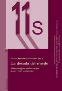 La década del miedo : Dramaturgias audiovisuales post-11 de septiembre (Critical Perspectives on English and American Literature, Communication and Culture .10) （2013. 398 S. 225 mm）