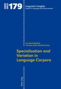Specialisation and Variation in Language Corpora (Linguistic Insights 179) （2014. VIII, 346 S. 225 mm）