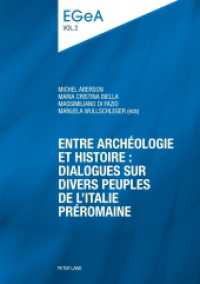 Entre archéologie et histoire : dialogues sur divers peuples de l'Italie préromaine : E pluribus unum? (Etudes genevoises sur l'Antiquité .2) （2014. VI, 364 S. 297 mm）