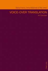 Voice-over Translation : An Overview- Second Edition （2., überarb. Aufl. 2013. 248 S. 225 mm）