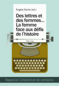 Les femmes face aux defis de l'histoire (Espacios literarios en contacto 5) （2013. 420 S. 225 mm）