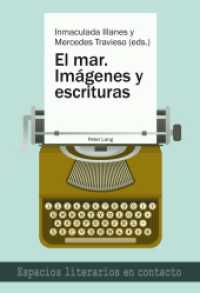 El mar. - Imágenes y escrituras (Espacios literarios en contacto 3) （2013. 256 S. 225 mm）