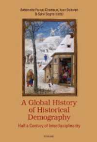 A Global History of Historical Demography : Half a Century of Interdisciplinarity （2016. XIV, 684 S. 230 mm）
