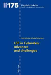 LSP in Colombia : Advances and challenges (Linguistic Insights 175) （2014. 339 S. 225 mm）