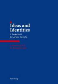 Ideas and Identities : A Festschrift for Andre Liebich （2014. 270 S. 225 mm）