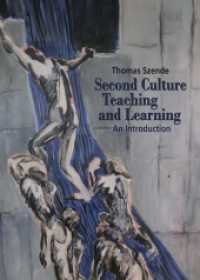 Second Culture Teaching and Learning : An Introduction （2014. 462 S. 225 mm）
