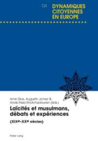 Laïcités et musulmans, débats et expériences : (XIXe-XXe siècles) (Dynamiques citoyennes en Europe / Citizenship Dynamics in Europe .4) （2014. VI, 280 S. 225 mm）
