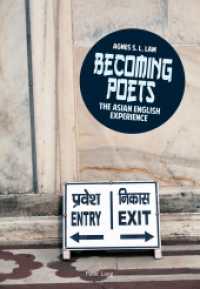 Becoming poets : The Asian English experience （2014. 337 S. 225 mm）