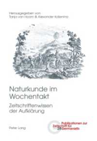 Naturkunde im Wochentakt : Zeitschriftenwissen der Aufklärung (Publikationen zur Zeitschrift für Germanistik .28) （2014. 280 S. 222 mm）