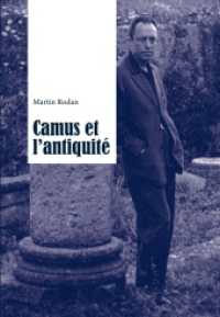 Camus et l'antiquité （2014. X, 261 S. 225 mm）