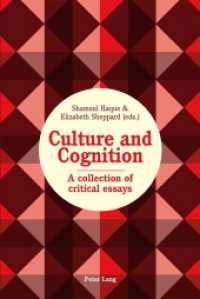 Culture and Cognition : A collection of critical essays （2015. 262 S. 225 mm）