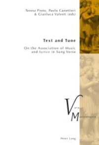 Text and Tune : On the Association of Music and Lyrics in Sung Verse (Varia Musicologica .21) （2015. 371 S. 222 mm）