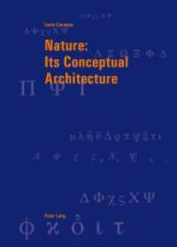 Nature: Its Conceptual Architecture (Berner Reihe philosophischer Studien .49) （2014. 336 S. 210 mm）