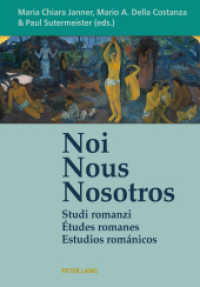 Noi - Nous - Nosotros : Studi romanzi - Études romanes - Estudios románicos （2015. 246 S. 210 mm）
