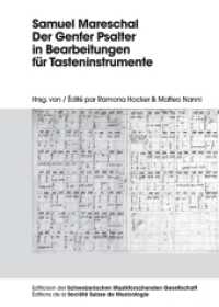 Samuel Mareschal - Der Genfer Psalter in Bearbeitungen für Tasteninstrumente (Editionen der Schweizerischen Musikforschenden Gesellschaft / Editions de la Société Suisse de Music .1) （2015. 462 S. 297 mm）