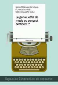 Le genre, effet de mode ou concept pertinent ? (Espacios literarios en contacto 10) （2015. 278 S. 225 mm）