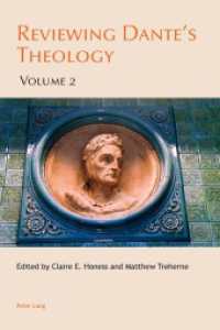 Reviewing Dante's Theology : Volume 2 (Leeds Studies on Dante .2) （2013. XII, 332 S. 225 mm）