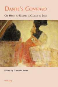 Dante's "Convivio" : Or How to Restart a Career in Exile (Leeds Studies on Dante 3) （2018. 298 S. 225 mm）