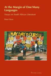 At the Margin of One/Many Languages : Essays on South African Literature (Cultural Identity Studies .29) （2014. XIV, 230 S. 225 mm）