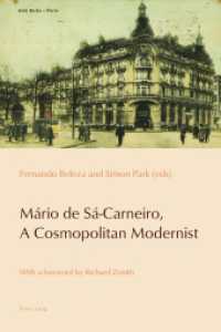 Mário de Sá-Carneiro, A Cosmopolitan Modernist (Reconfiguring Identities in the Portuguese-Speaking World .6) （2016. XXII, 186 S. 8 Abb. 225 mm）
