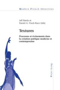Textures : Processus et événements dans la création poétique moderne et contemporaine (Modern French Identities .120) （2015. X, 236 S. 225 mm）