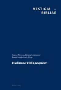 Studien zur 'Biblia pauperum' (Vestigia Bibliae Bd.34) （2016. 191 S. 245 mm）