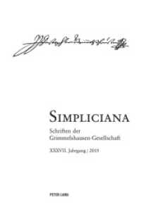 Simpliciana : Schriften der Grimmelshausen-Gesellschaft- XXXVII. Jahrgang / 2015 (Simpliciana .37) （2016. 480 S. 230 mm）