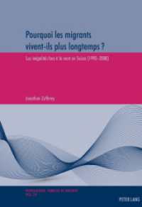 Pourquoi les migrants vivent-ils plus longtemps ? : Les inégalités face à la mort en Suisse (1990-2008). Dissertationsschrift (Population, Famille et Société / Population, Family, and Society .24) （2017. 448 S. 124 Abb. 225 mm）