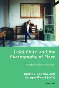 Luigi Ghirri and the Photography of Place : Interdisciplinary Perspectives (Italian Modernities .27) （2017. 364 S. 8 Abb. 225 mm）