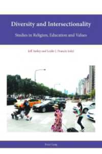 Diversity and Intersectionality : Studies in Religion, Education and Values (Religion, Education and Values .10) （2016. XII, 256 S. 225 mm）