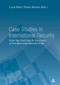 Case Studies in International Security : From the Cold War to the Crisis of the New International Order （2018. 460 S. 225 mm）