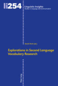 Explorations in Second Language Vocabulary Research (Linguistic Insights 254) （2018. VI, 266 S. 48 Abb. 225 mm）